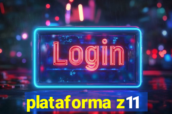 plataforma z11
